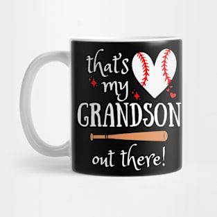 That's My Grandson Out There Baseball Game Grandma Mothers Day Mug